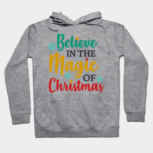 Believe in the magic of Christmas Hoodie by Peach Lily Rainbow